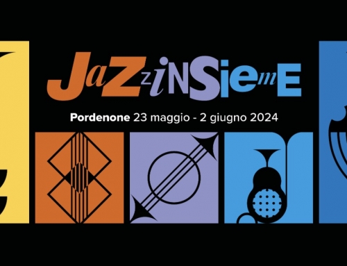 Jazzinsieme 2024: Pordenone, 23 maggio – 2 giugno