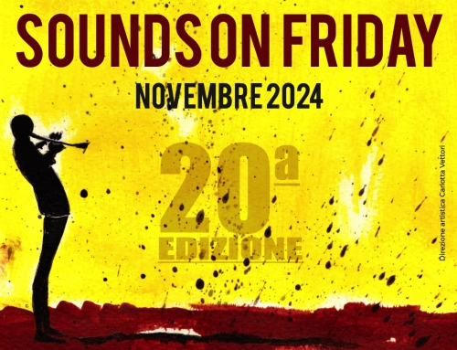 Sounds on Friday, Novembre 2024 a Prato